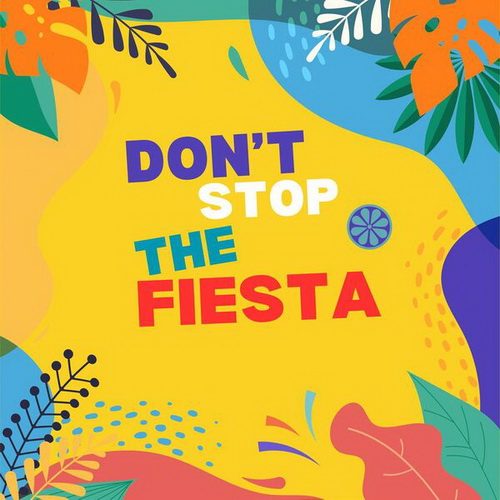 VA - Don't Stop The Fiesta Latina (2024) MP3