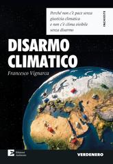 Francesco Vignarca – Disarmo climatico (2026)