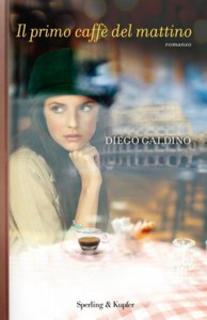 Diego Galdino - Il primo caffè del mattino (2013)