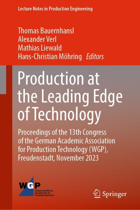 Production at the Leading Edge of Technology: Proceedings of the 13th Congress of the German Academic Association
