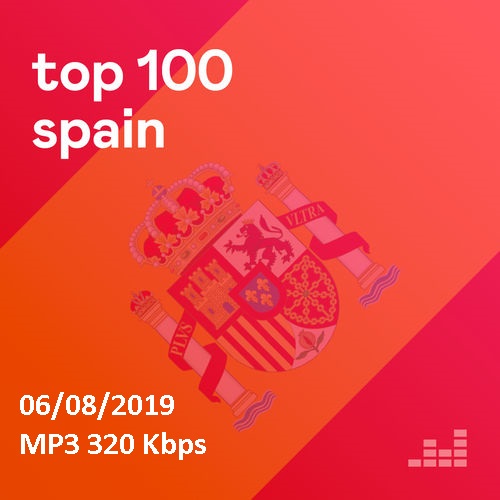Top 100 España (Spagna) 06/08 [Compilation] (2019) .mp3 -320 Kbps