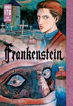 Frankenstein - Junji Ito Story Collection (2018)