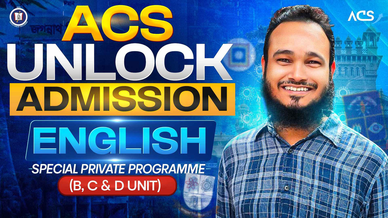 ACS Unlock Admission English (B, C, D Unit & Others)
