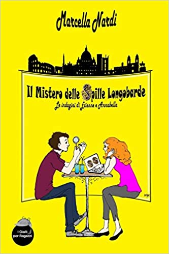Marcella Nardi – Il Mistero delle spille longobarde: le indagini di Étienne e Annabella (2021)