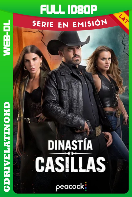 Dinastia Casillas (2025) Temporada 1 [03/10] WEB-DL 1080p Latino