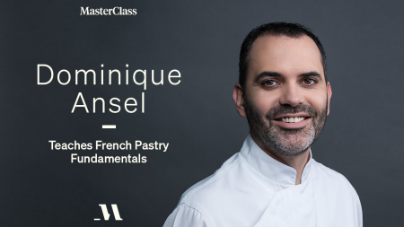MasterClass – Dominique Ansel Teaches French Pastry Fundamentals (updated)