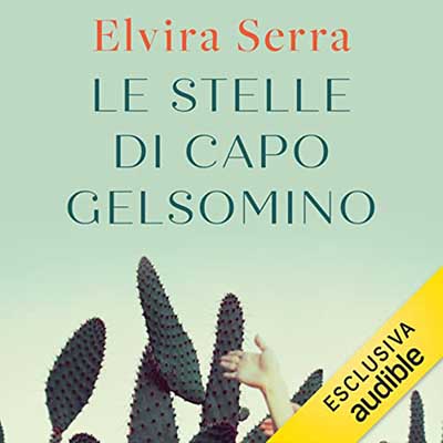 Elvira Serra - Le stelle di Capo Gelsomino (2022) (mp3 - 128 kbps)