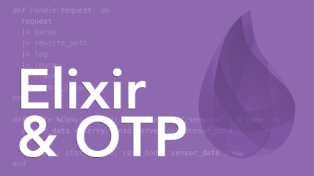 Developing With Elixir & OTP