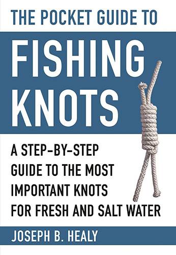 The Pocket Guide to Fishing Knots