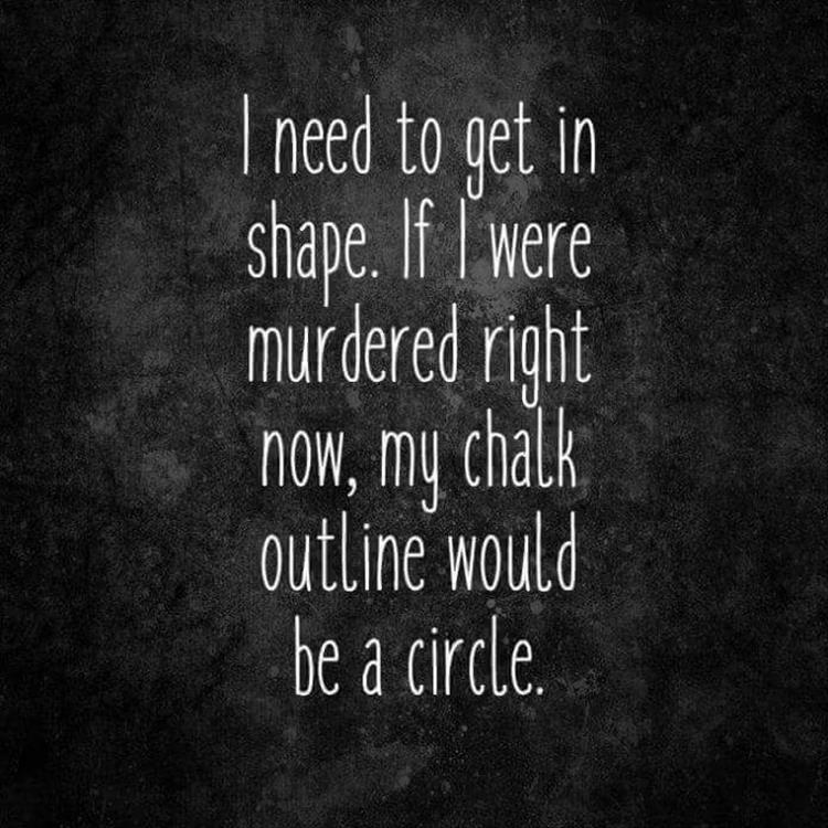 my_murder_scene_would_be_a_chalk_circle.jpg