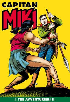 Capitan Miki 151 - I tre avventurieri II (2021)