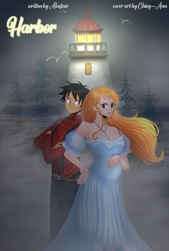 cover art: Luffy and Nami back to back in front of a lighthouse with the text Harbor for the title and written by Alastair with cover art by Chixy-Ana