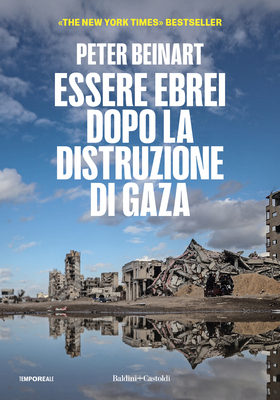 Peter Beinart - Essere ebrei dopo la distruzione di Gaza (2025)