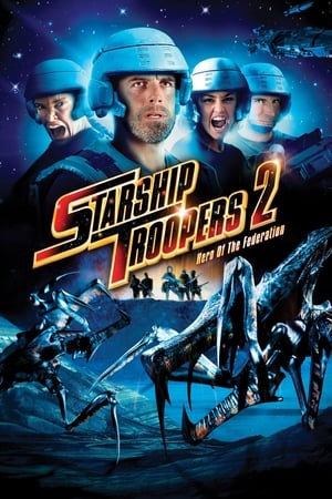 Starship Troopers 2 Hero Of The Federation (2004) [720p] [BluRay] [YTS MX]