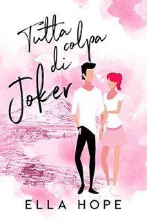 Ella Hope - Tutta colpa di Joker (2022)