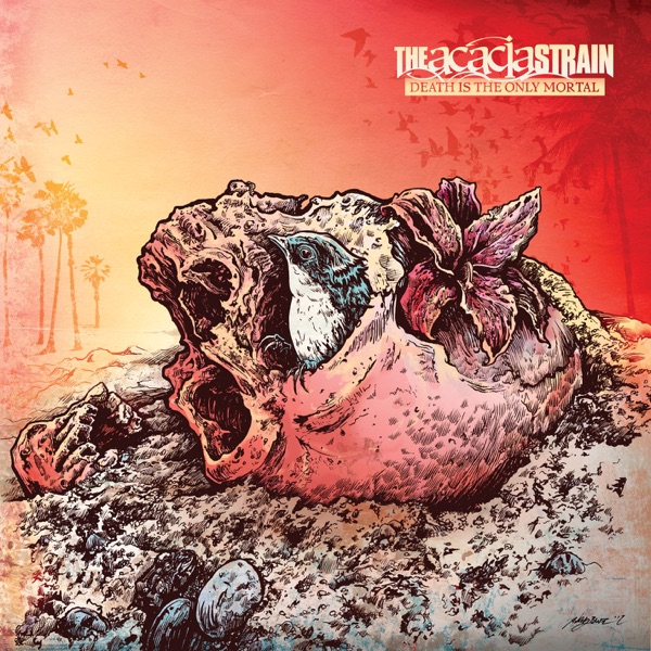[Image: The-Acacia-Strain-Death-Is-The-Only-Mortal-2012.jpg]
