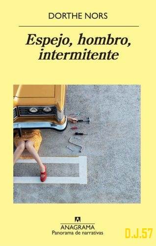 1 - Espejo, hombro, intermitente - Dorthe Nors