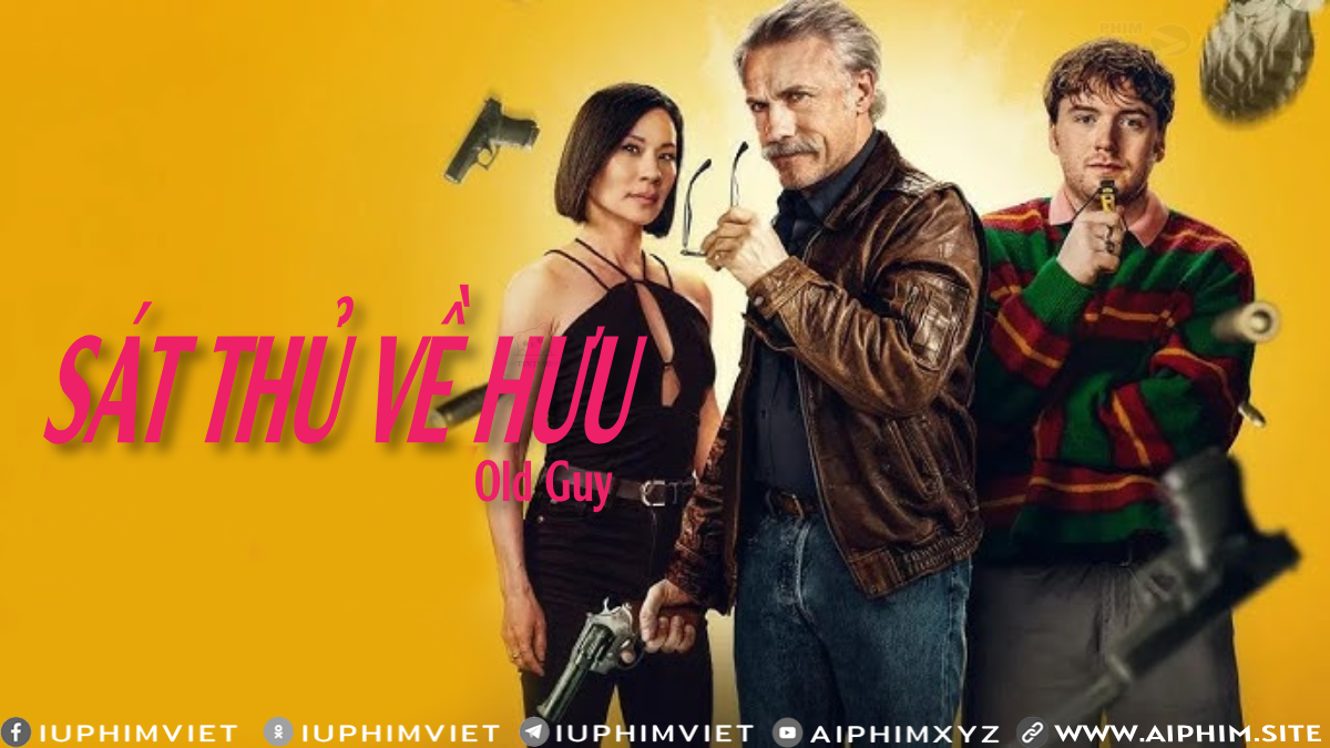 Sát Thủ Về Hưu - Old Guy (2024)