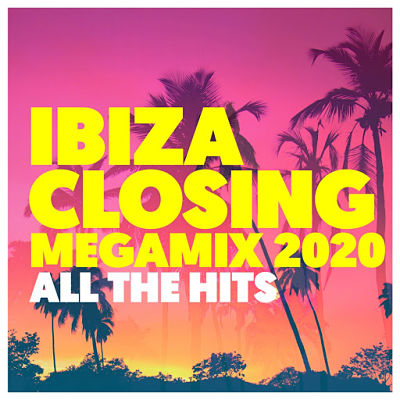 VA - Ibiza Closing Megamix 2020 - All The Hits (10/2020) Ii1
