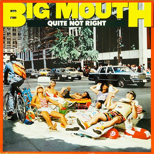 Big Mouth - Quite Not Right (1988)