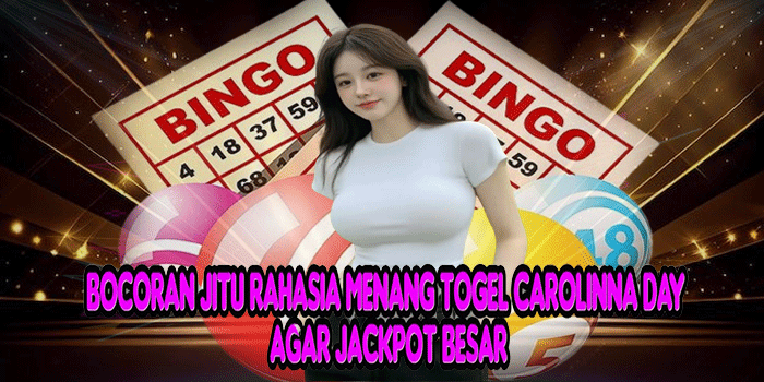 Togel Carolinna Day