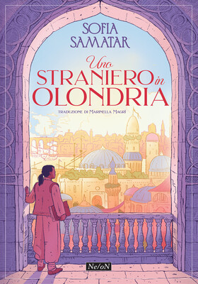Sofia Samatar - Uno straniero in Olondria (2026)