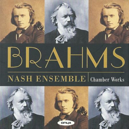 Nash Ensemble - Brahms: Chamber Works (2012) [FLAC]