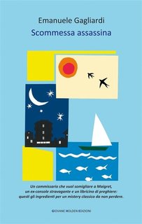 Emanuele Gagliardi - Scommessa assassina (2014)