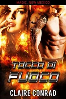 Claire Conrad - Tocco di Fuoco (2019)