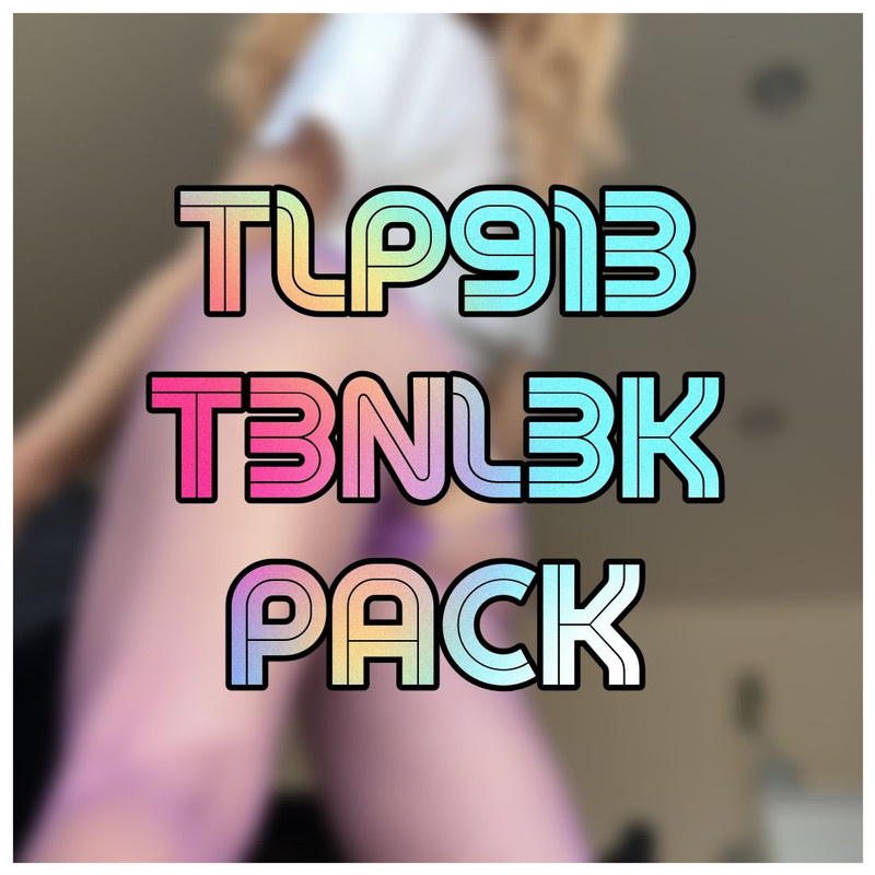 💦👙T3NL3K PACK - [TLP•913]👙💦 || 🎬 MEGA LINK 🎬