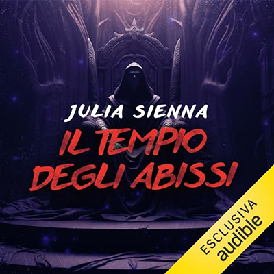 Julia Sienna - Il tempio degli abissi꞉ The Dark Hunt 3 (2024) (mp3 - 128 kbps)