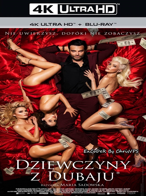 Dziewczyny z Dubaju (2021) PL.HDR.AI.UP.2160p.BluRay.DTS.HD.MA.AC3-ChrisVPS / FILM POLSKI i NAPISY