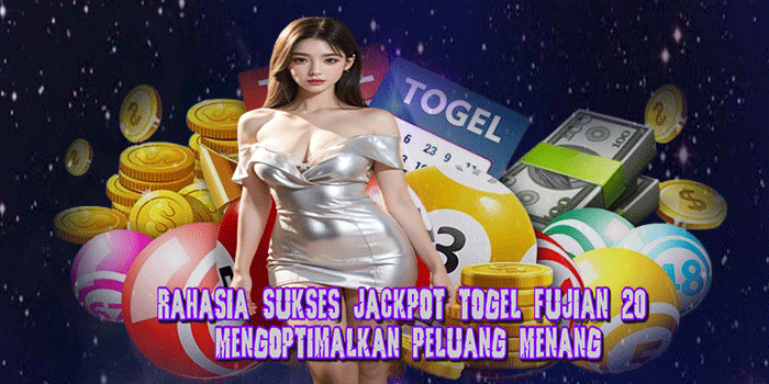 Togel Fujian 20