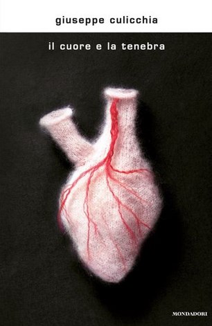 Giuseppe Culicchia - Il cuore e la tenebra  (2019)