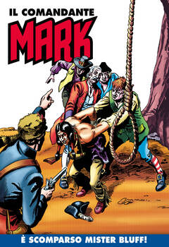 Il Comandante Mark a colori 140 - È scomparso Mister Bluff! (2023)