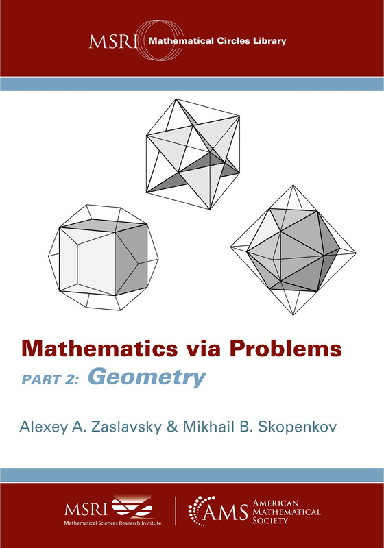 Mathematics via Problems Part 2 Geometry