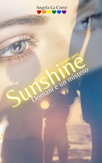 Angela La Corte - Sunshine Vol. 2. Domani è un mistero (2024)