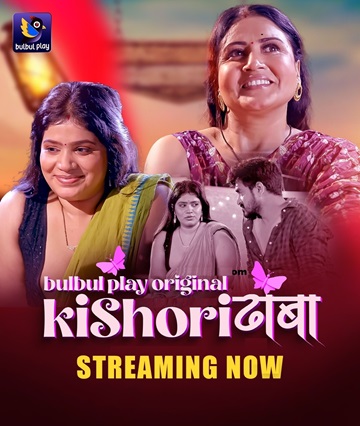 Kishori Dhaba (2025) Season 1 Episode 3 (BulbulPlay Originals)