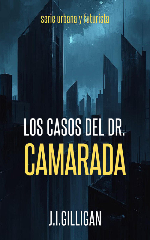 Los casos del Dr. Camrada