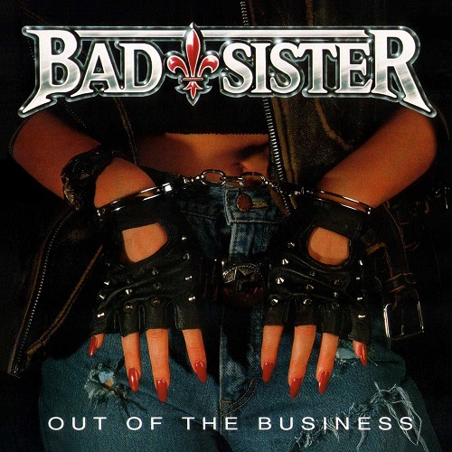 Bad Sister - Out of the Business 1992 (Reissue 2023)