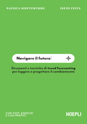 Nausica Montemurro, Irene Festa - Navigare il futuro (2025)