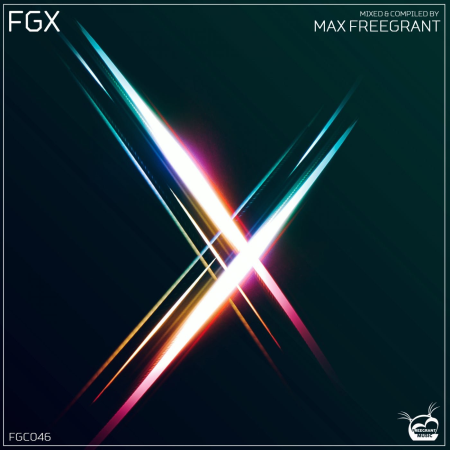 FGX (10th Years Anniversary) [Mixed & Compiled Max Freegrant] (2021)