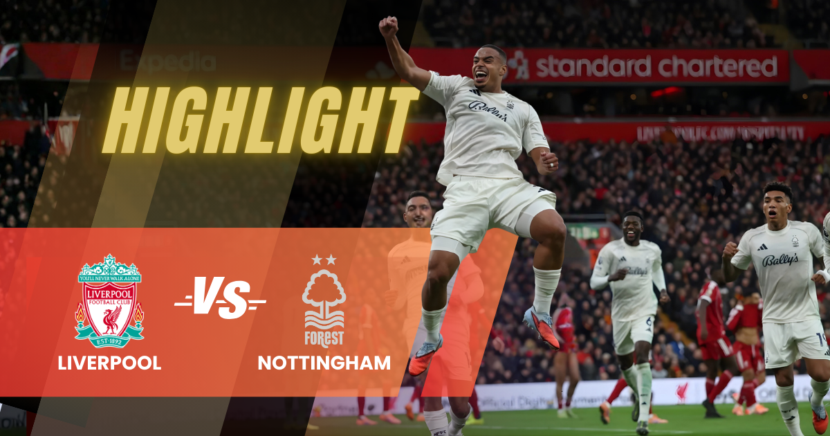 Nottingham Forest Hancurkan Liverpool di Anfield 3-0