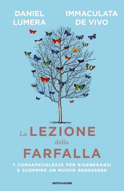Daniel Lumera, Immaculata De Vivo - La lezione della farfalla (2021)