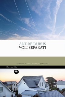Andre Dubus - Voli separati (2024)