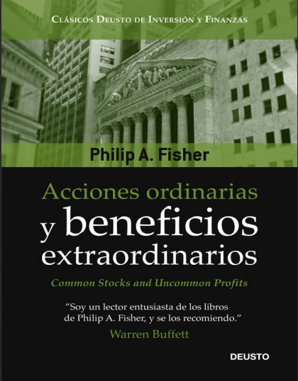 Acciones ordinarias y beneficios extraordinarios - Philip A. Fisher (Multiformato) [VS]
