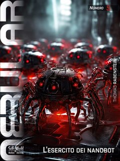 Thomas Rabenstein - Nebular Vol. 5. L'esercito dei nanobot (2023)