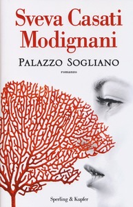 Sveva Casati Modignani - Palazzo Sogliano (2013)