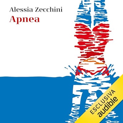 Alessia Zecchini - Apnea - Viaggio nelle profondità del corpo e dell'oceano  (2024) (mp3 - 128 kbps)