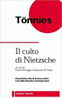 Ferdinand Tönnies - Il culto di Nietzsche. Una critica (1998)